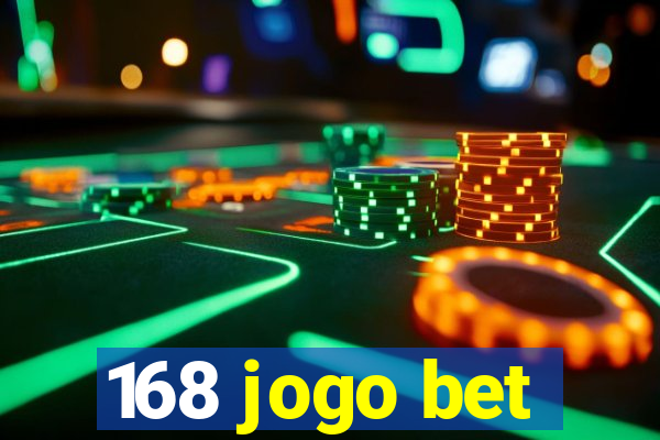 168 jogo bet