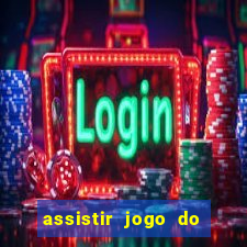 assistir jogo do flamengo multicanais