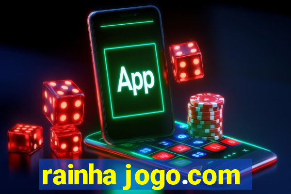 rainha jogo.com