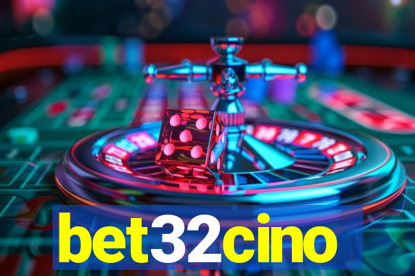 bet32cino