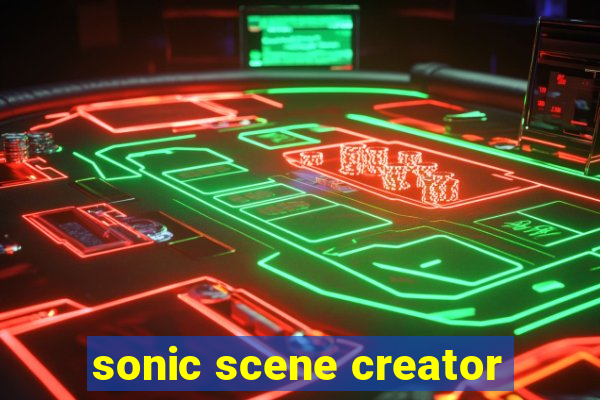 sonic scene creator