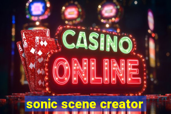 sonic scene creator