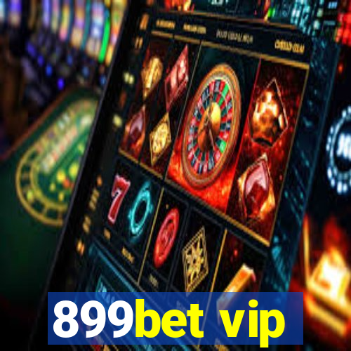 899bet vip