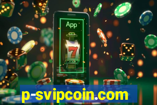 p-svipcoin.com