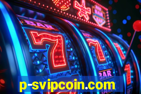 p-svipcoin.com