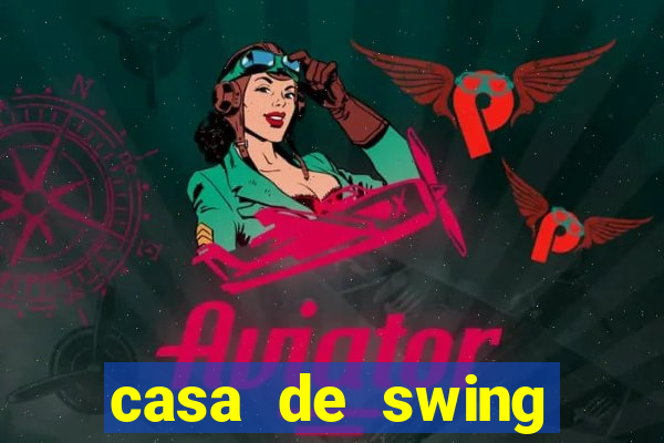 casa de swing salvador bahia