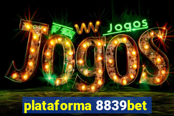 plataforma 8839bet