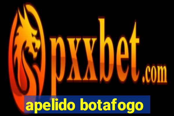 apelido botafogo