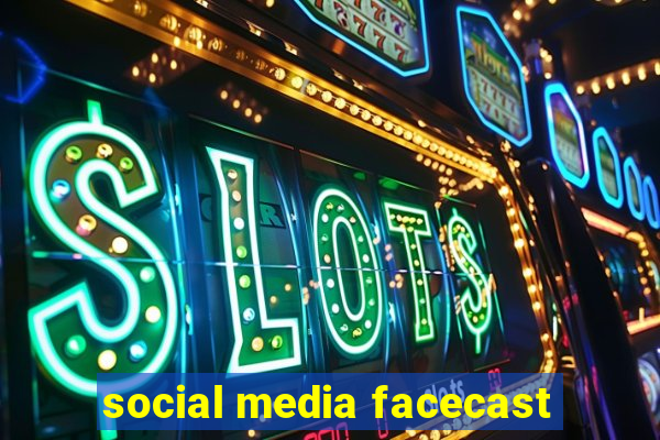 social media facecast