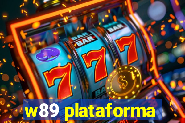 w89 plataforma