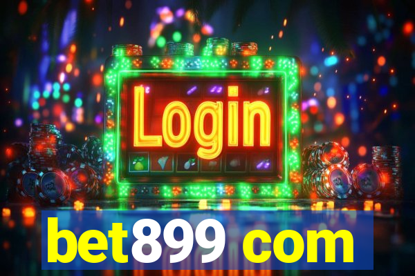 bet899 com