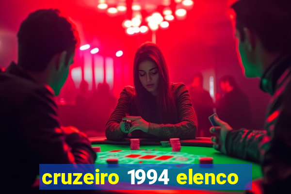 cruzeiro 1994 elenco