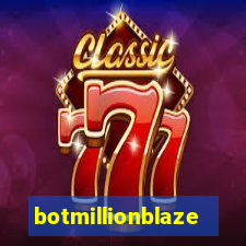 botmillionblaze