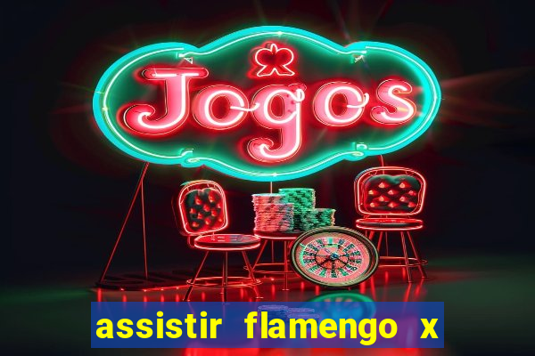 assistir flamengo x fortaleza futemax