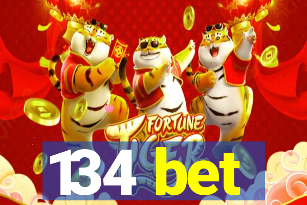 134 bet