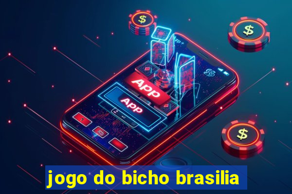 jogo do bicho brasilia