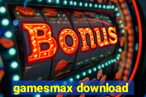 gamesmax download