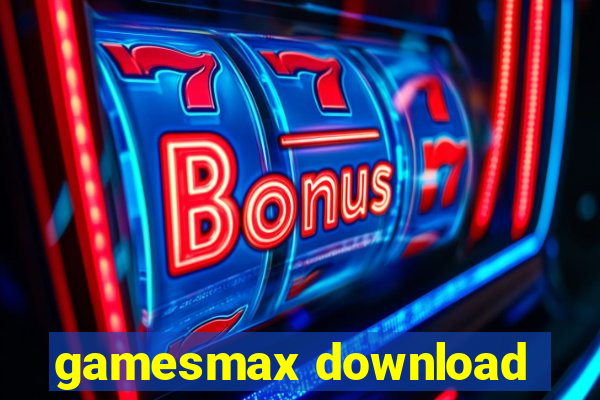 gamesmax download