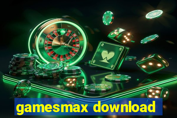 gamesmax download