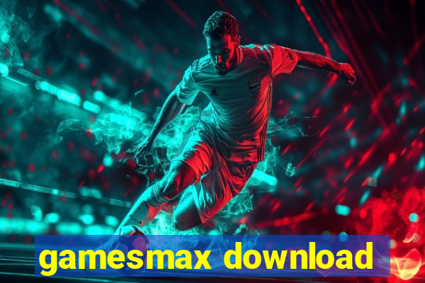 gamesmax download