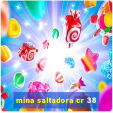 mina saltadora cr 38