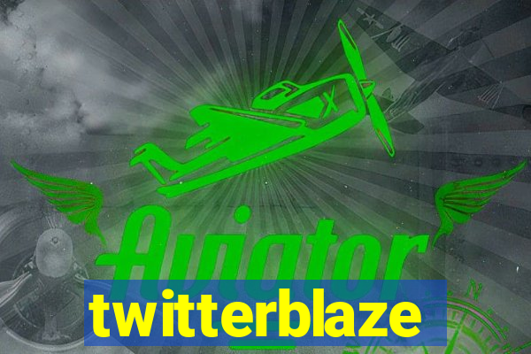 twitterblaze