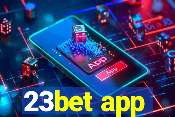 23bet app