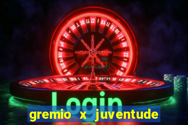 gremio x juventude futebol play hd