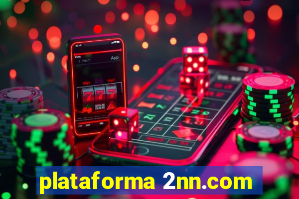 plataforma 2nn.com