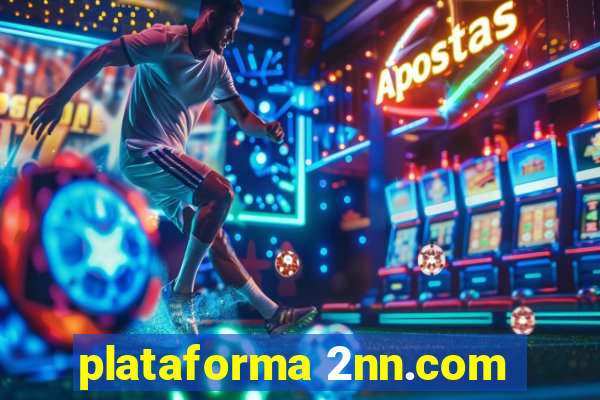 plataforma 2nn.com