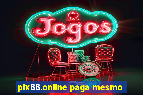 pix88.online paga mesmo