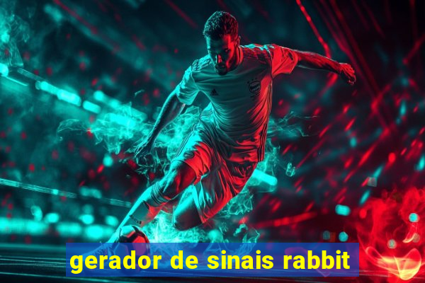 gerador de sinais rabbit