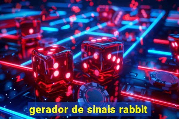 gerador de sinais rabbit