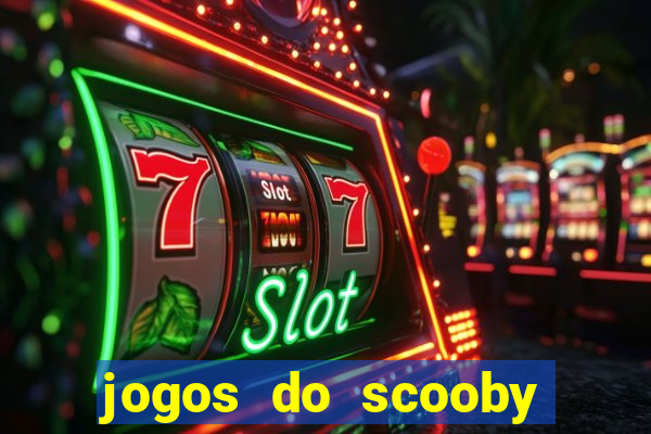 jogos do scooby doo adventure 1 2 3 4 5