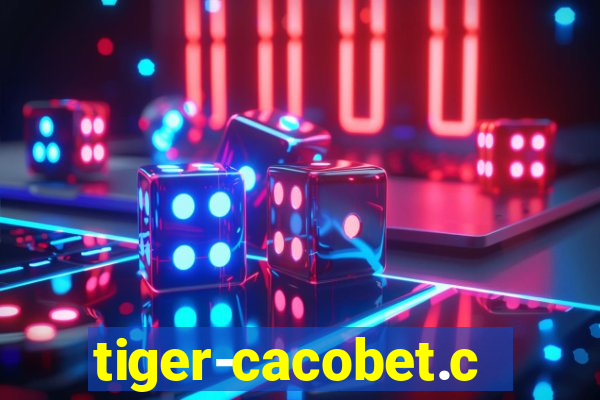 tiger-cacobet.com