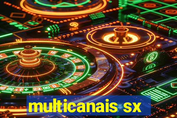 multicanais sx