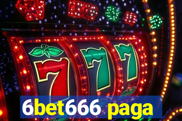 6bet666 paga