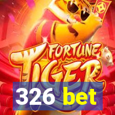 326 bet