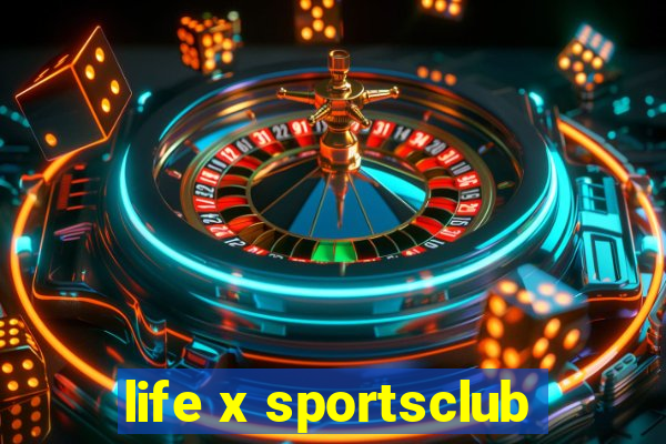 life x sportsclub