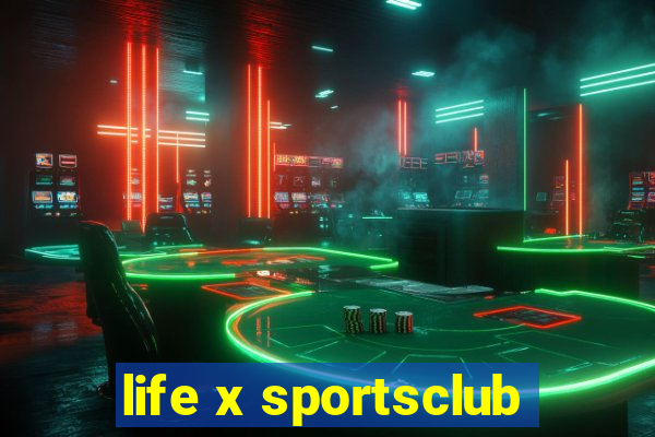 life x sportsclub