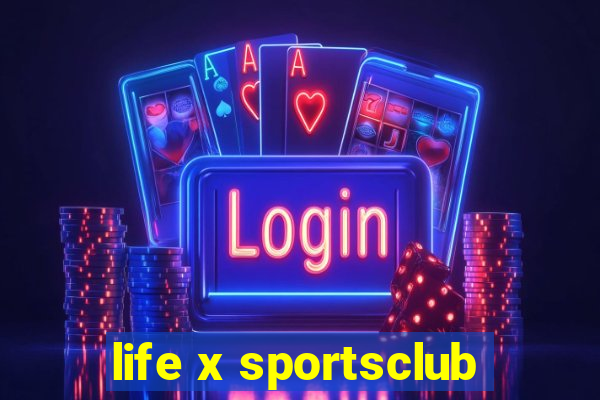 life x sportsclub