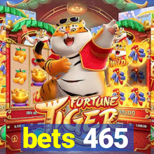 bets 465