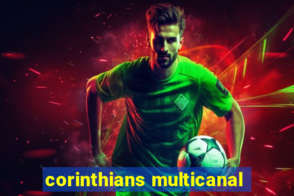 corinthians multicanal