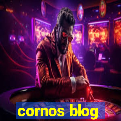 cornos blog