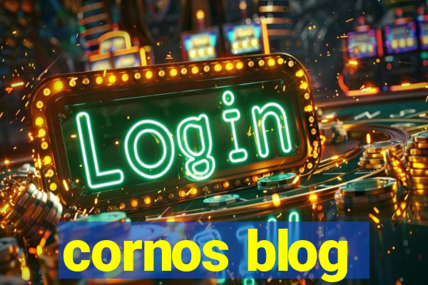 cornos blog