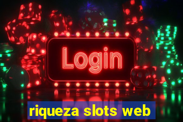 riqueza slots web