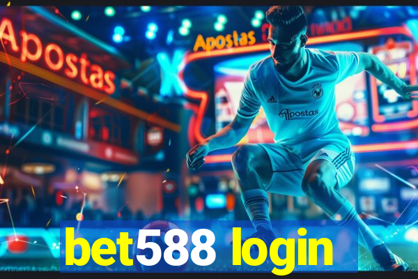 bet588 login