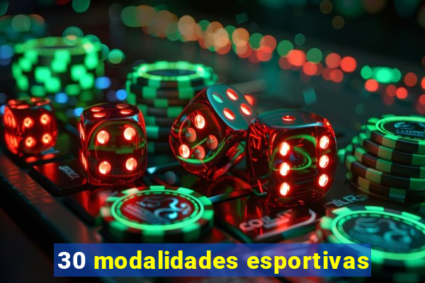 30 modalidades esportivas