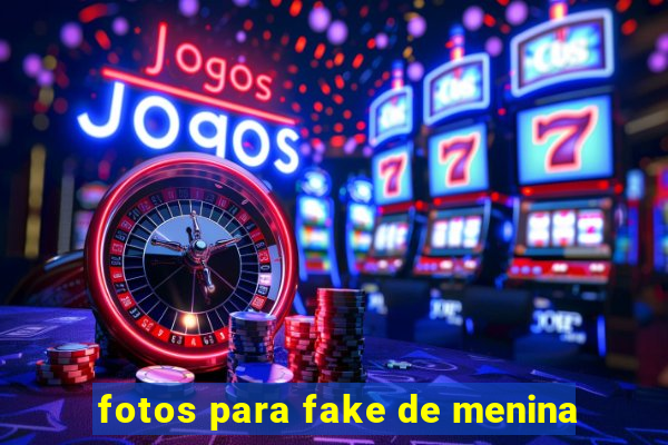 fotos para fake de menina