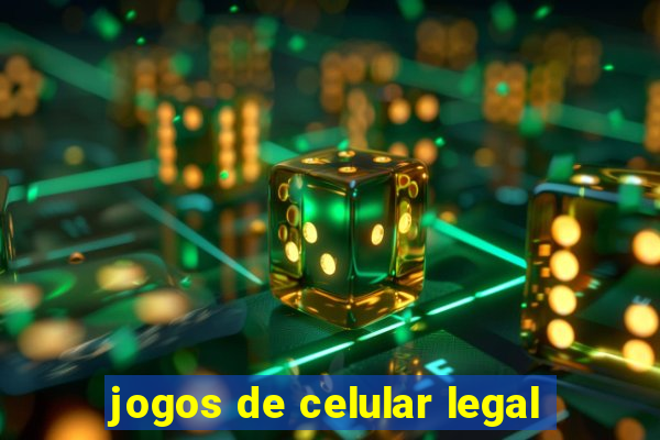 jogos de celular legal